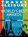 Travel + Leisure magazine cover for the World’s Best Awards, featuring silhouettes of famous landmarks and highlighting the World’s Best Cities as recognized by the Travel & Leisure Awards.